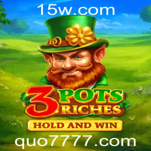 3potsRiches: Descubra a Excitante Nova Experiência de Jogo com quo777
